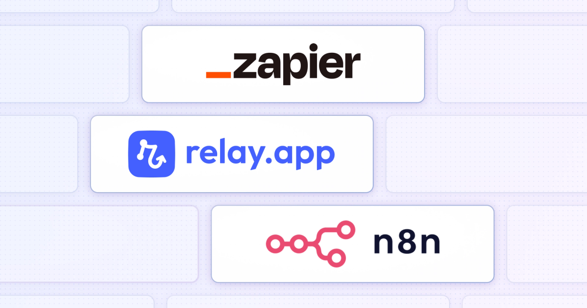 N8N vs Zapier vs Relay.app Which tool’s best for your team? Relay